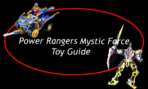 Power Rangers Mystic Force Toy Guide